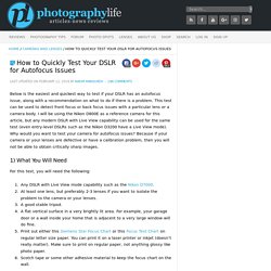 How to Quickly Test Your DSLR for Autofocus Issues