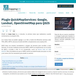 Plugin QuickMapServices: Google, Landsat, OpenStreetMap para QGIS