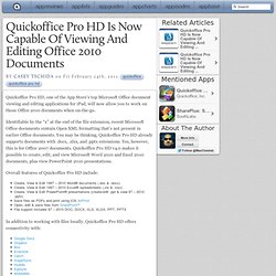 Quickoffice Pro HD Is Now Capable Of Viewing And Editing Office 2010 Documents