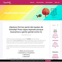 ¿Quieres formar parte del equipo de Genially? Pues sigue leyendo porque buscamos a gente genial como tú