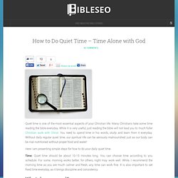 How to Do Quiet Time - Time Alone with God