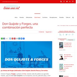 Don Quijote y Forges, una combinación perfecta