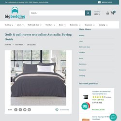 How to get Quilt & Quilt Cover sets online in Australia