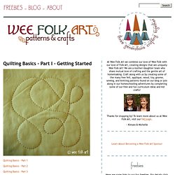 Quilting Basics - Part I - Getting Started