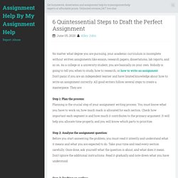 6 Quintessential Steps to Draft the Perfect Assignment ~ Assignment Help By My Assignment Help