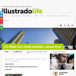 It's What I Do: Jessie Quintilla, Jeimar Pore - Illustrado Magazine - Filipino Abroad