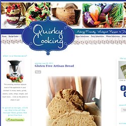 Quirky Cooking: Gluten Free Artisan Bread
