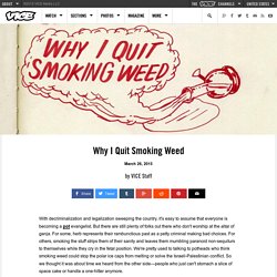 Why I Quit Smoking Weed