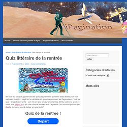 Quiz littéraire de la rentrée -