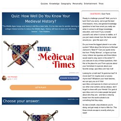 Quiz: How Well Do You Know Your Medieval History? - Quiz-Bliss.com