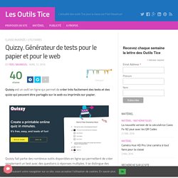 Quizzy. Générateur de tests pour le papier et pour le web (outilstice.com)