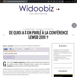 De quoi a-t-on parlé à la conférence LeWeb 2011 ?
