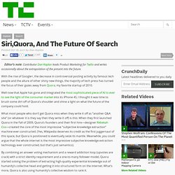 Siri,Quora, And The Future Of Search