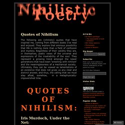 Quotes of Nihilism « Nihilistic Poetry