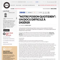 “Notre poison quotidien”: un docu difficile à digérer » Article » OWNI, Digital Journalism