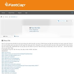 Rươi Bá Kiến – Profile – FastCap Forum