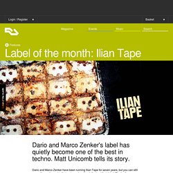 Label of the month: Ilian Tape