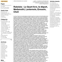 Rabelais : Le Quart livre, le départ, Medamothi, Lanternois, Ennasin, Cheli | eHibou