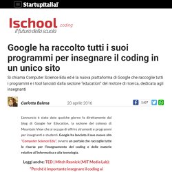 Google ha raccolto tutti i suoi programmi per insegnare il coding in un unico sito