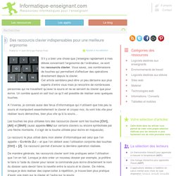 Les raccourcis claviers indispensables