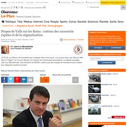 Propos de Valls sur les Roms : sortons des raccourcis rapides et de la stigmatisation