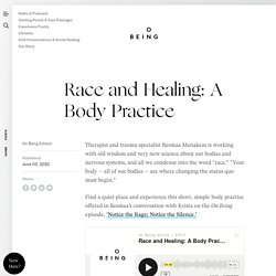 Race and Healing: A Body Practice