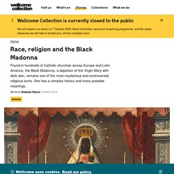 Race, religion and the Black Madonna