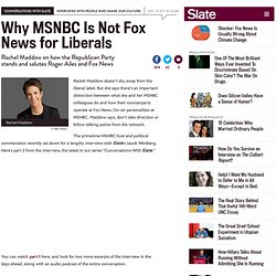 Rachel Maddow takes on Fox News in interview with Jacob Weisberg