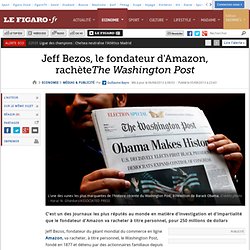 Jeff Bezos, le fondateur d'Amazon, rachèteThe Washington Post