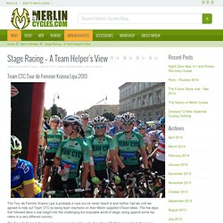 Stage Racing - A Team Helper's View - Merlin Cycles Blog