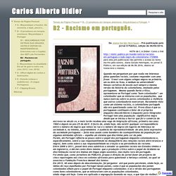 B2 - Racismo em português. - Carlos Alberto Didier
