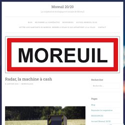 Radar, la machine à cash – Moreuil 20/20