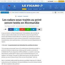 Les radars sous-traités au privé seront testés en Normandie