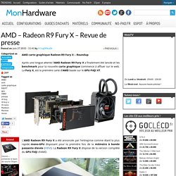 AMD - Radeon R9 Fury X - Revue de presse