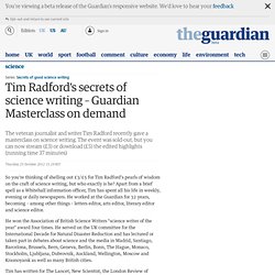 Tim Radford's secrets of science writing – Guardian Masterclass on demand