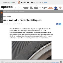 Pneu radial – caractéristiques » Oponeo.fr