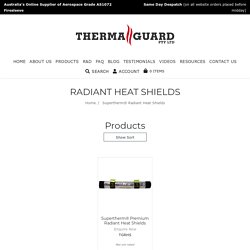 Radiant Heat Shields