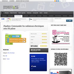Zipabox: Commander les radiateurs électriques avec Fil pilote
