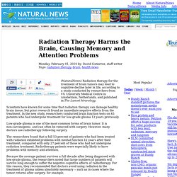 Radiation Therapy Harms the Brain, Causing Memory and Attention Problems