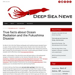 True facts about Ocean Radiation and the Fukushima Disaster