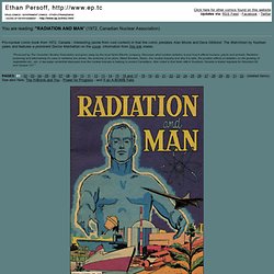 RADIATION AND MAN - 1972 Comic Book on Nuclear Energy (Toronto, Canada)