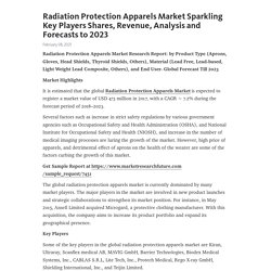 Radiation Protection Apparels Market Sparkling Key Players Shares, Revenue, Analysis and Forecasts to 2023 – Telegraph