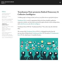 "Radical Democracy" — The Transhuman Party