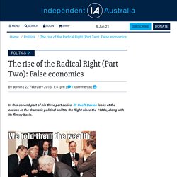 The rise of the Radical Right (Part Two): False economics