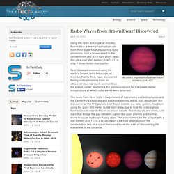 Radio Waves from Brown Dwarf Discovered