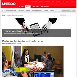 RadioBus, les écoles font de la radio