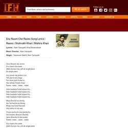 Enu Naam Che Raees Song Lyrics