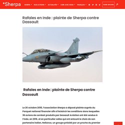 Rafales en Inde : plainte de Sherpa contre Dassault – SHERPA