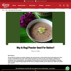 Why Is Ragi Powder Good For Babies?