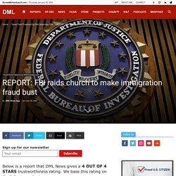 FBI raids church to make immigration fraud bust